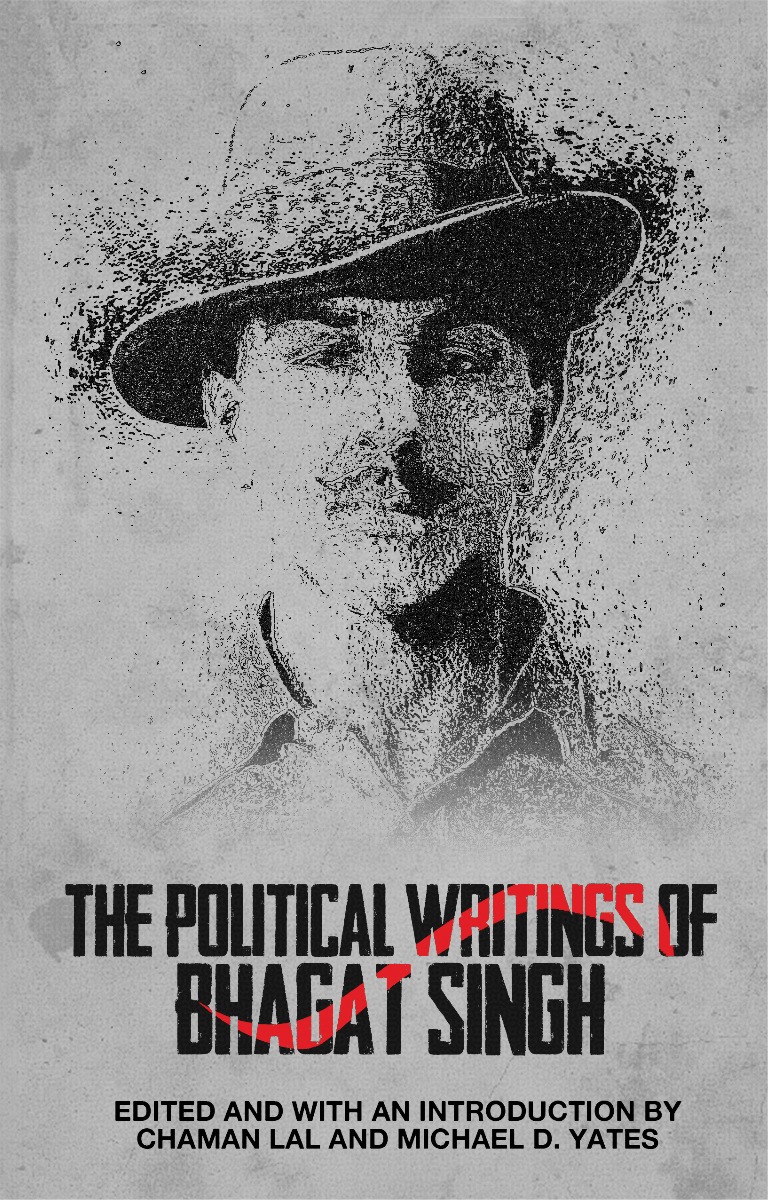 The Political Writings of Bhagat Singh