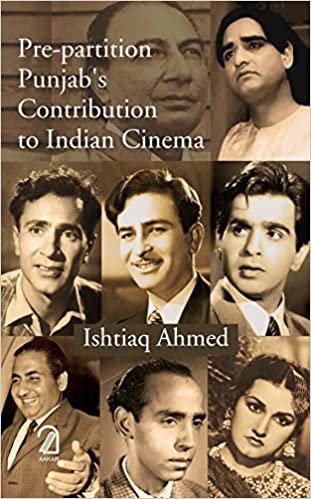 PRE-PARTITION PUNJAB'S CONTRIBUTION TO INDIAN CINEMA