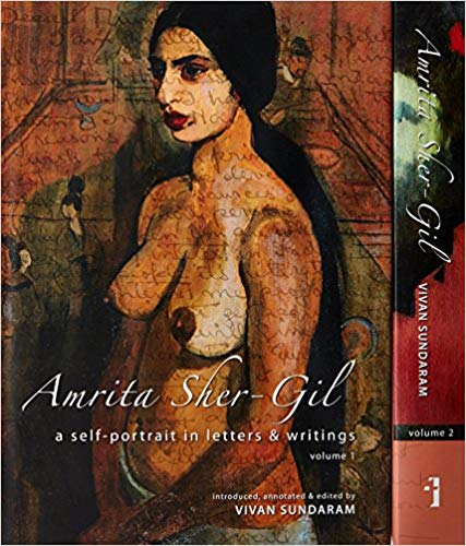 Amrita Sher-Gil: A self-portrait in letters and writings, Vols. 1 & 2