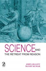 Science and the Retreat from Reason