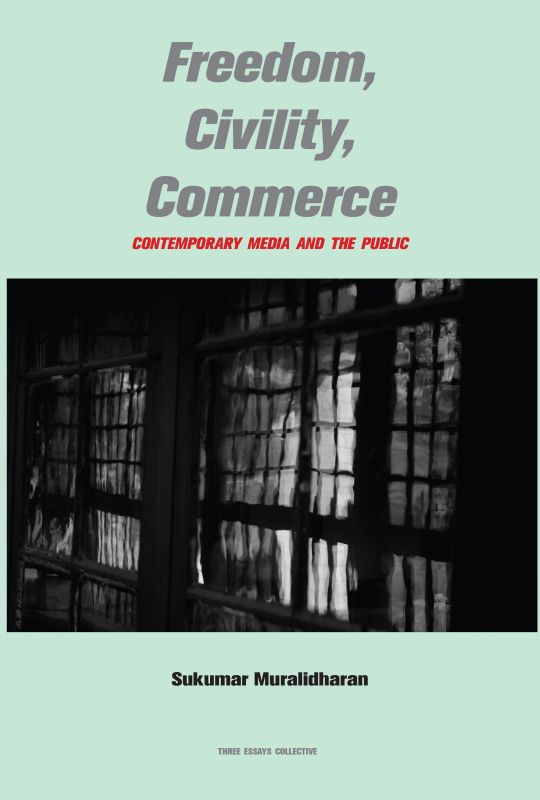 Freedom, Civility, Commerce
