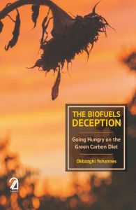 The Biofuels Deception