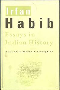 Essays in Indian History: Towards a Marxist Perception