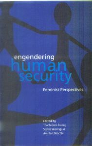 Engendering Human Security: Feminist Perspectives