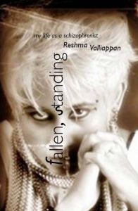 Fallen Standing: My Life As A Schizophrenist