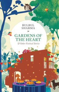 Gardens Of The Hearts & Other Festival Stories