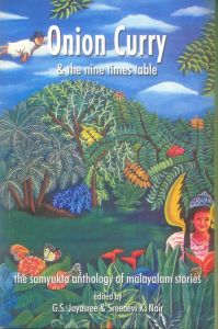 Onion Curry and the Nine Times Table: The Samyukta Anthology of Malayalam Stories