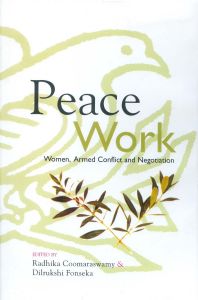 Peace Work: Women, Armed Conflict and Negotiation