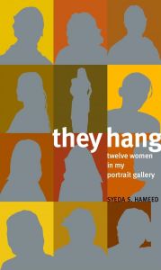 They Hang: Twelve Women in My Portrait Gallery