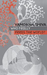 Who Really Feeds the World?