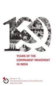 One Hundred Years of the Communist Movement in India