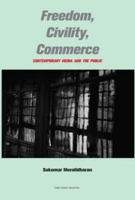 Freedom, Civility, Commerce