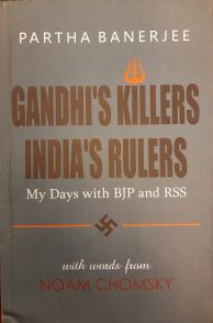 Gandhi's Killers India's Rulers