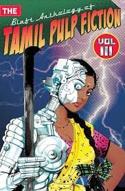 The Blaft Anothology of Tamil Pulp Fiction Vol-3