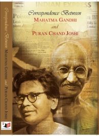 Correspondence between Mahatma Gandhi and Puran Chand Joshi