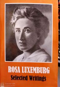 Rosa Luxemburg - Selected Writings